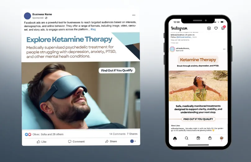 A digital advertising ad on a desktop shows a man wearing an eye mask with text about ketamine therapy. Next to it, a mobile phone displays a ketamine therapy Instagram ad featuring a woman outdoors with her arms raised. - Ketamine